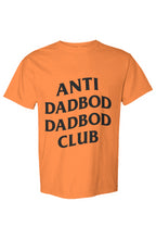 Load image into Gallery viewer, Anti Dadbod Dadbod  Club T Shirt
